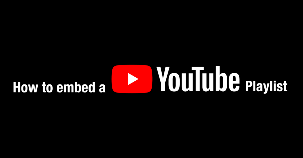 HowTo: Embed a YouTube Playlist - @mwender